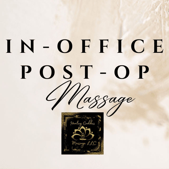 Post-Op Massages In-Office 25 at Healing Goddess Massage LLC in Houston, TX