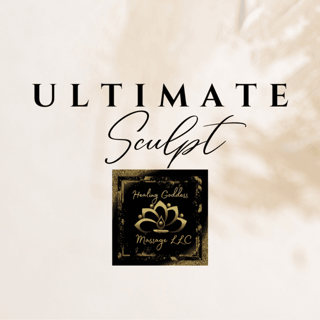 Ultimate Sculpt 6 at Healing Goddess Massage LLC in Houston, TX