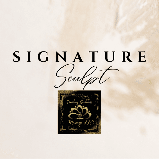 Signature Sculpt 3 at Healing Goddess Massage LLC in Houston, TX