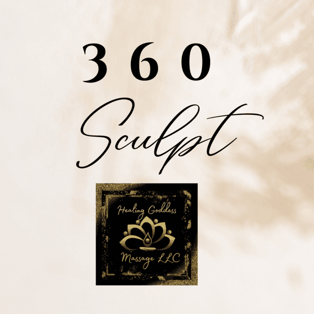 360 Sculpt 6 at Healing Goddess Massage LLC in Houston, TX
